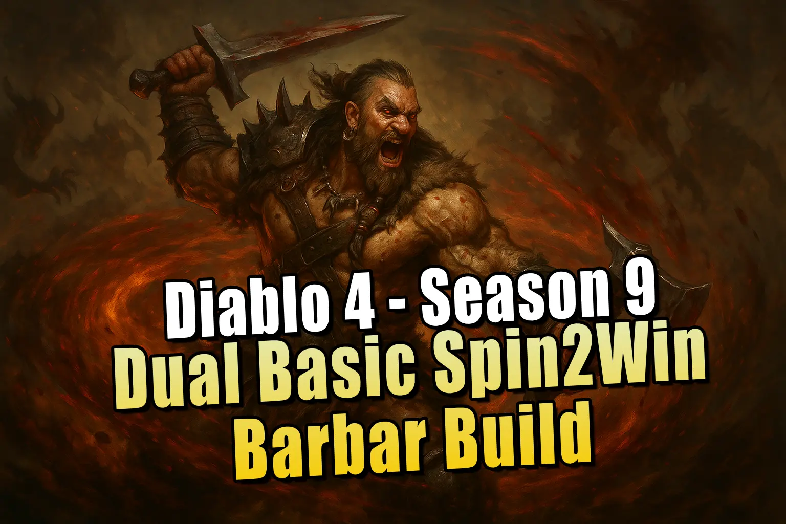 Dual Basic Spin2Win Barbar Build für Diablo 4 Season 10