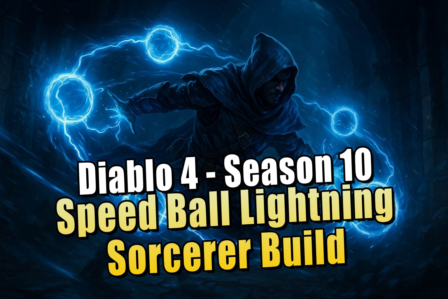 Speed Ball Lightning Build für den Zauberer in Diablo 4 Season 10