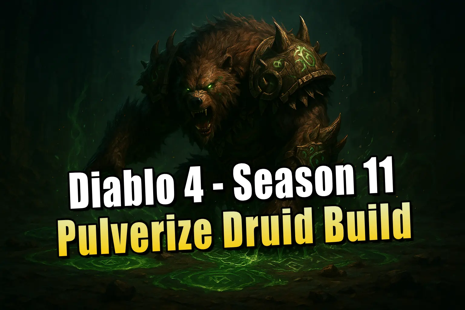Diablo 4 Season 11: Pulverize Druid Build für den Druiden