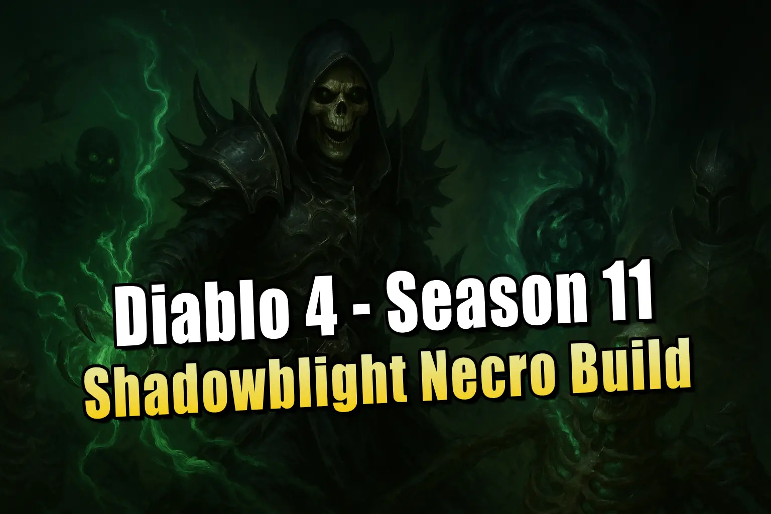 Diablo 4 Season 11: Shadowblight Necro Build für den Totenbeschwörer