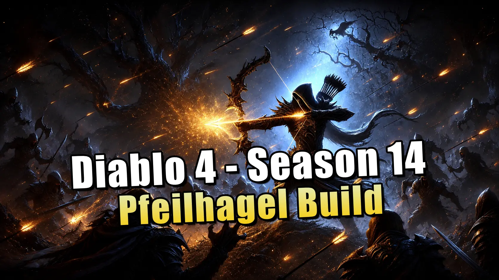 Diablo 4 Season 14: Pfeilhagel Build für den Jäger