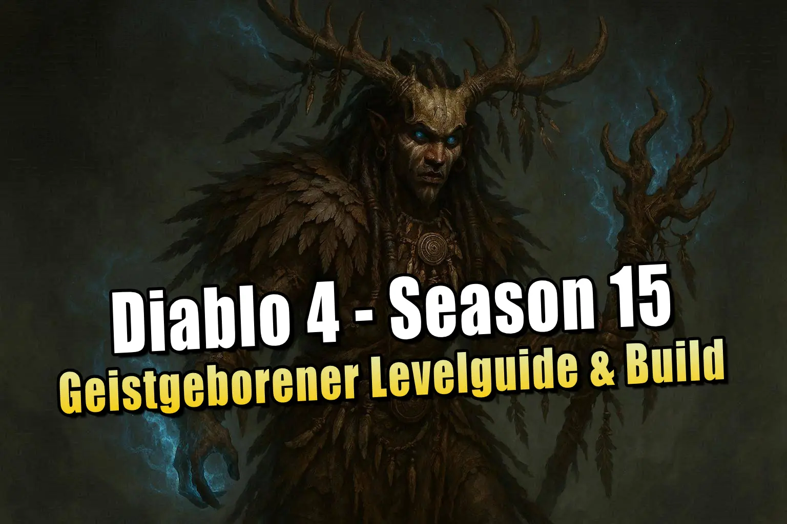 Diablo 4: Levelguide für den Geistgeborener in Season 15