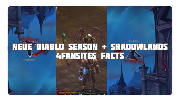 4FF: Die neue Diablo Season & Shadowlands
