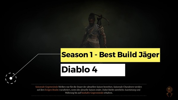 Diablo 4: Der stärkste Jäger Build (Schraubklingen Jäger)